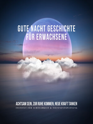 cover image of Gute Nacht Geschichte für Erwachsene